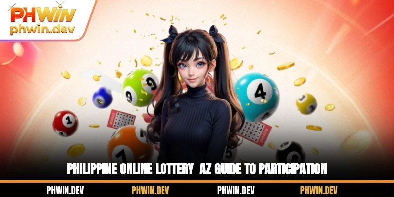 Philippine Online Lottery - A-Z Guide to Participation