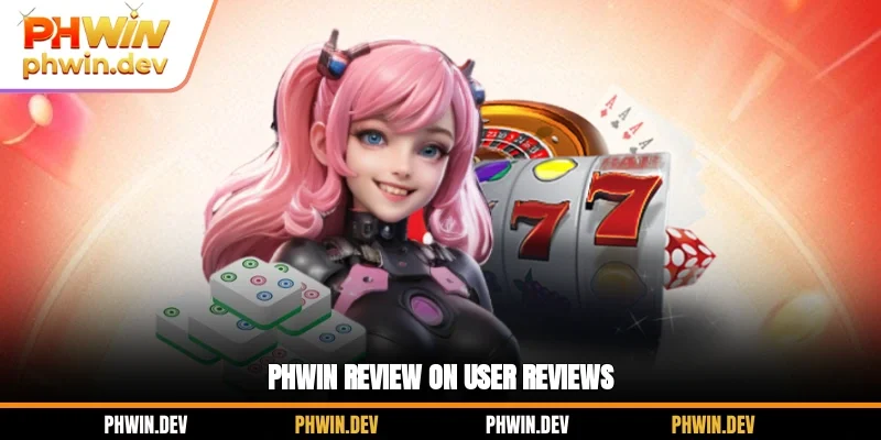 PHWIN review on user reviews