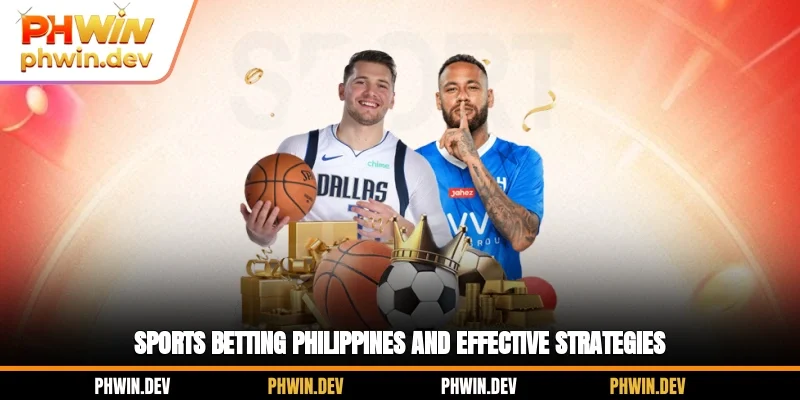 Sports Betting Philippines and Effective Strategies