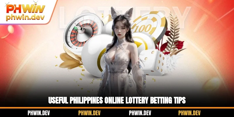 Useful Philippines online lottery betting tips