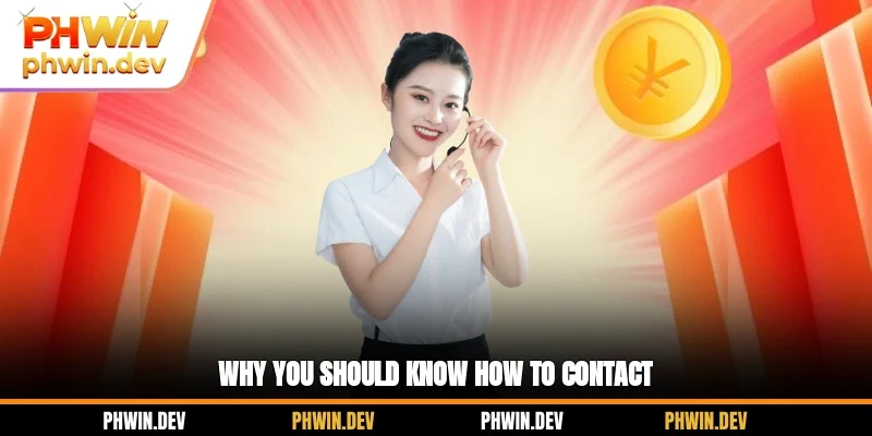 Why you should know how to contact