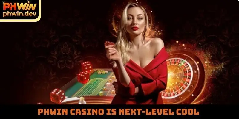 PHWIN casino is next-level cool