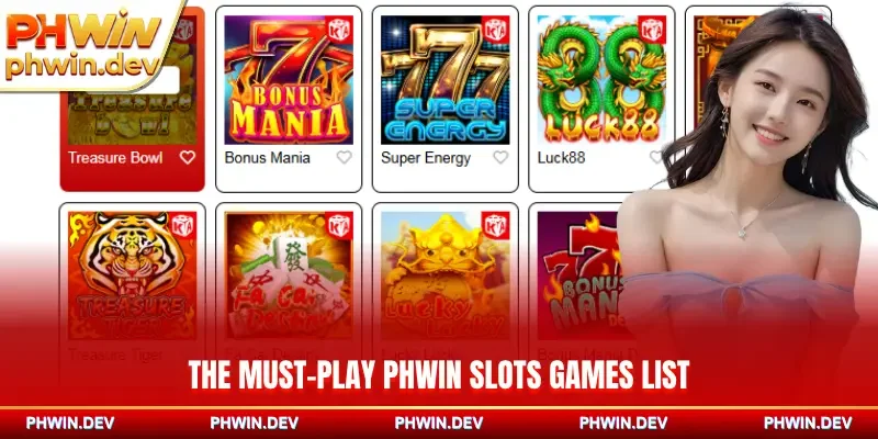 The must-play PHWIN slots games list